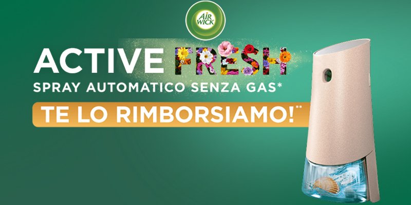 cashback Air Wick ti rimborsa Active Fresh - Acqua e Sapone